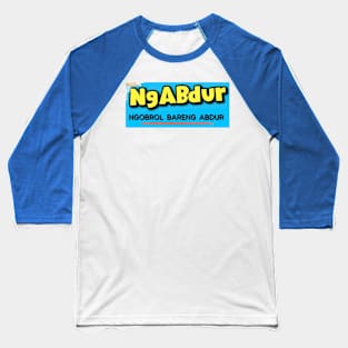 NGABDUR Ngobrol Bareng Abdur Baseball T-Shirt